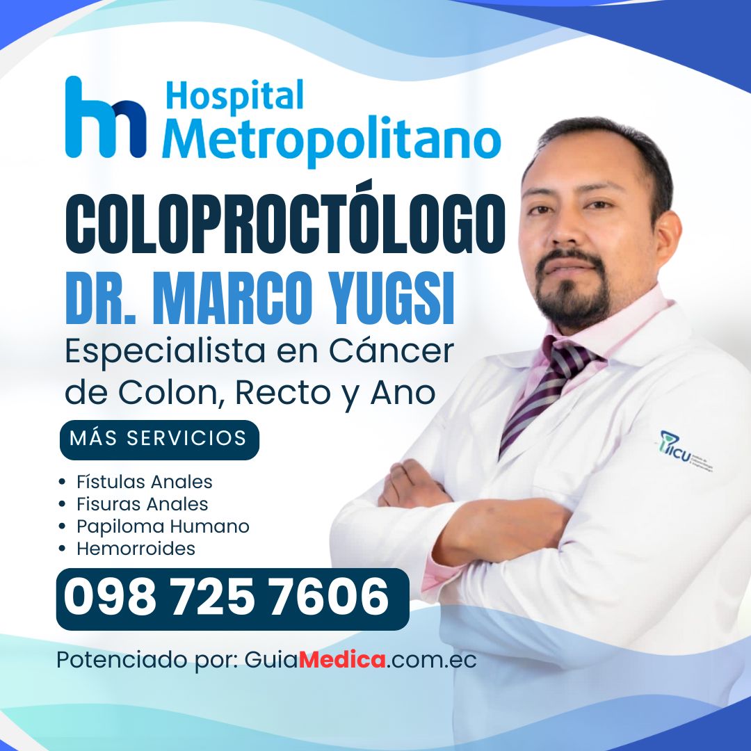 Dr. Marco Yugsi:Toma Biopsia Colon, Recto y Ano en Quito