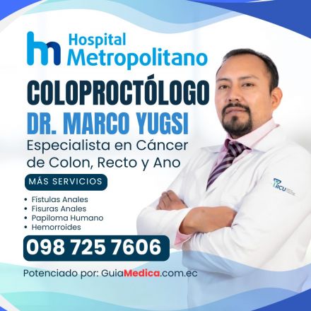 Dr. Marco Yugsi:Cirug&iacute;a Anorectal Fibra L&aacute;ser Quito