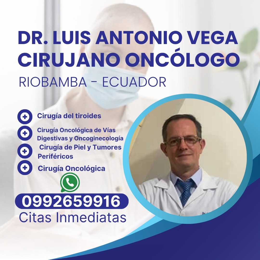 Onc&oacute;logos Cl&iacute;nicos en Riobamba: Dr. Luis Antonio Vega