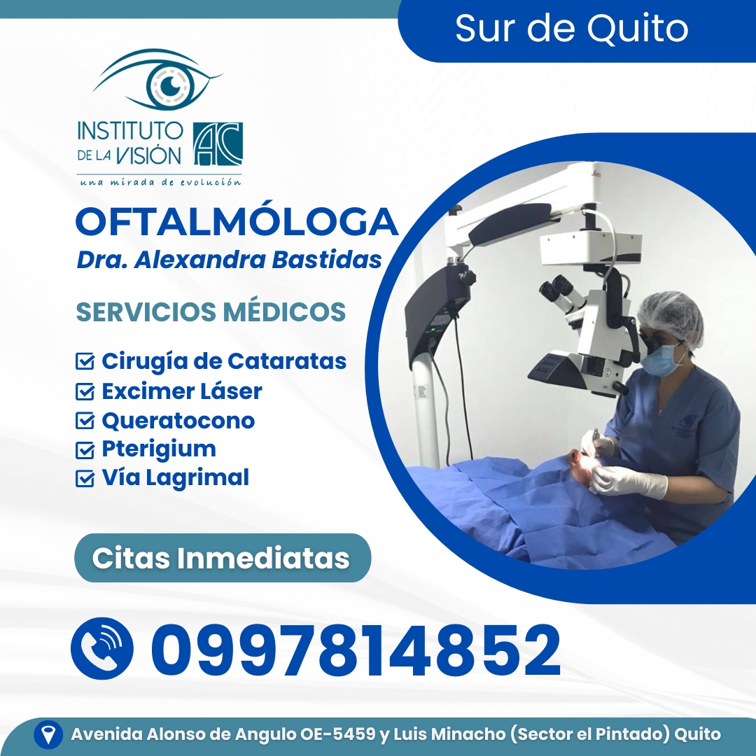 Dra. Alexandra Bastidas - Oftalm&oacute;loga en Quito Sur.