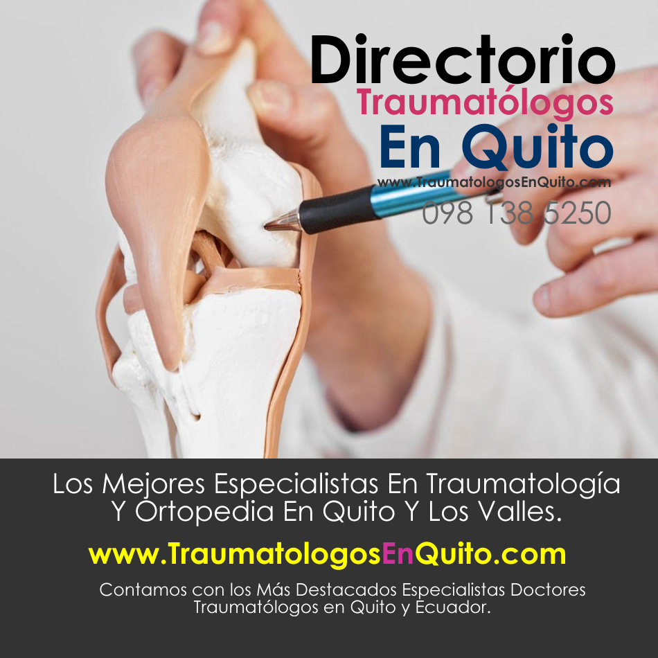 Dr. Galo Ch&aacute;vez Hidalgo : Traumat&oacute;logo Ortopedista en Quito