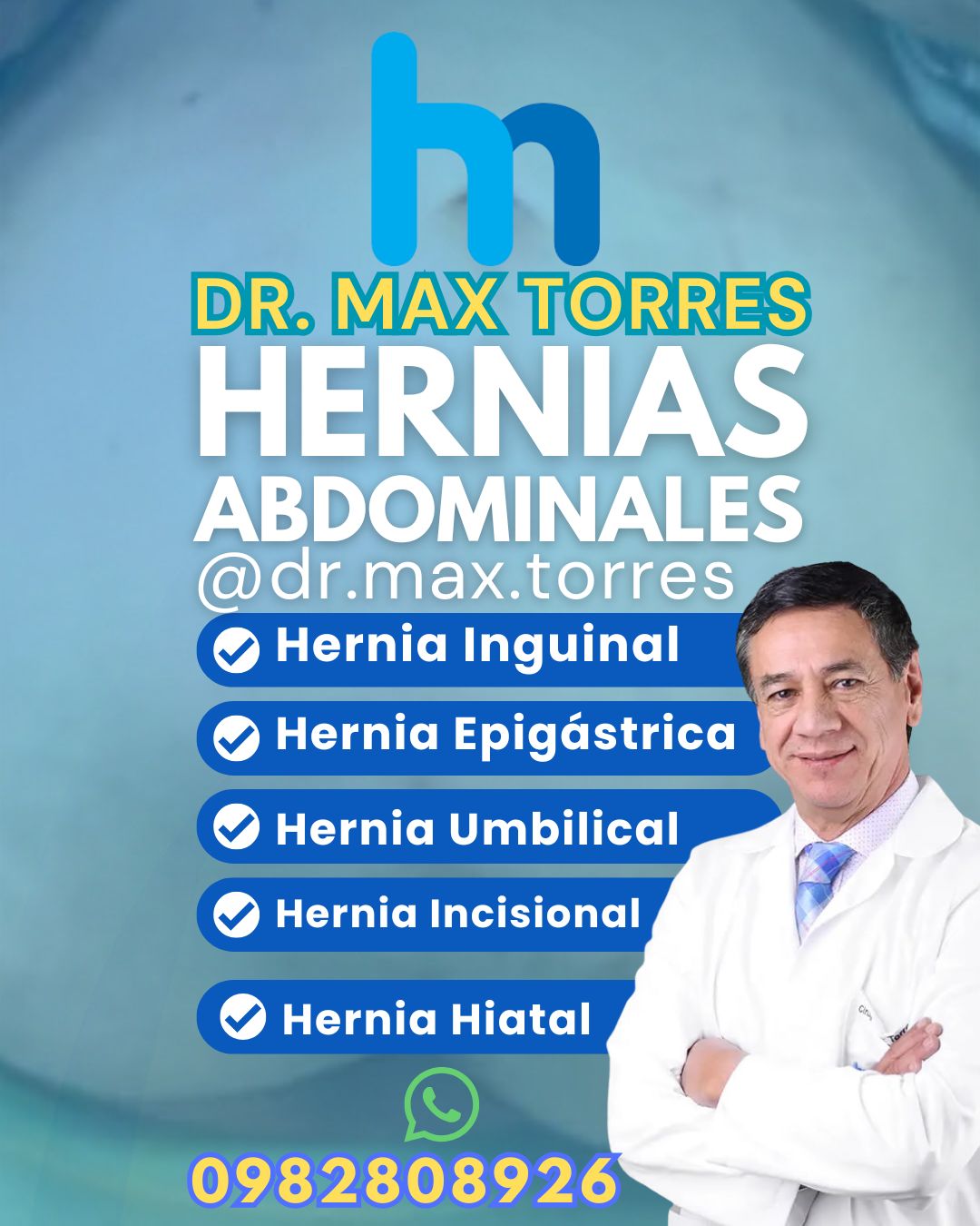 Hernias de la Pared Abdominal: Dr. Max Torres