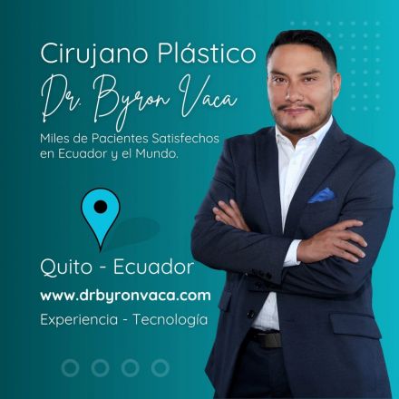 Dr. Byron Vaca: Cirujano Pl&aacute;stico Sur de Quito